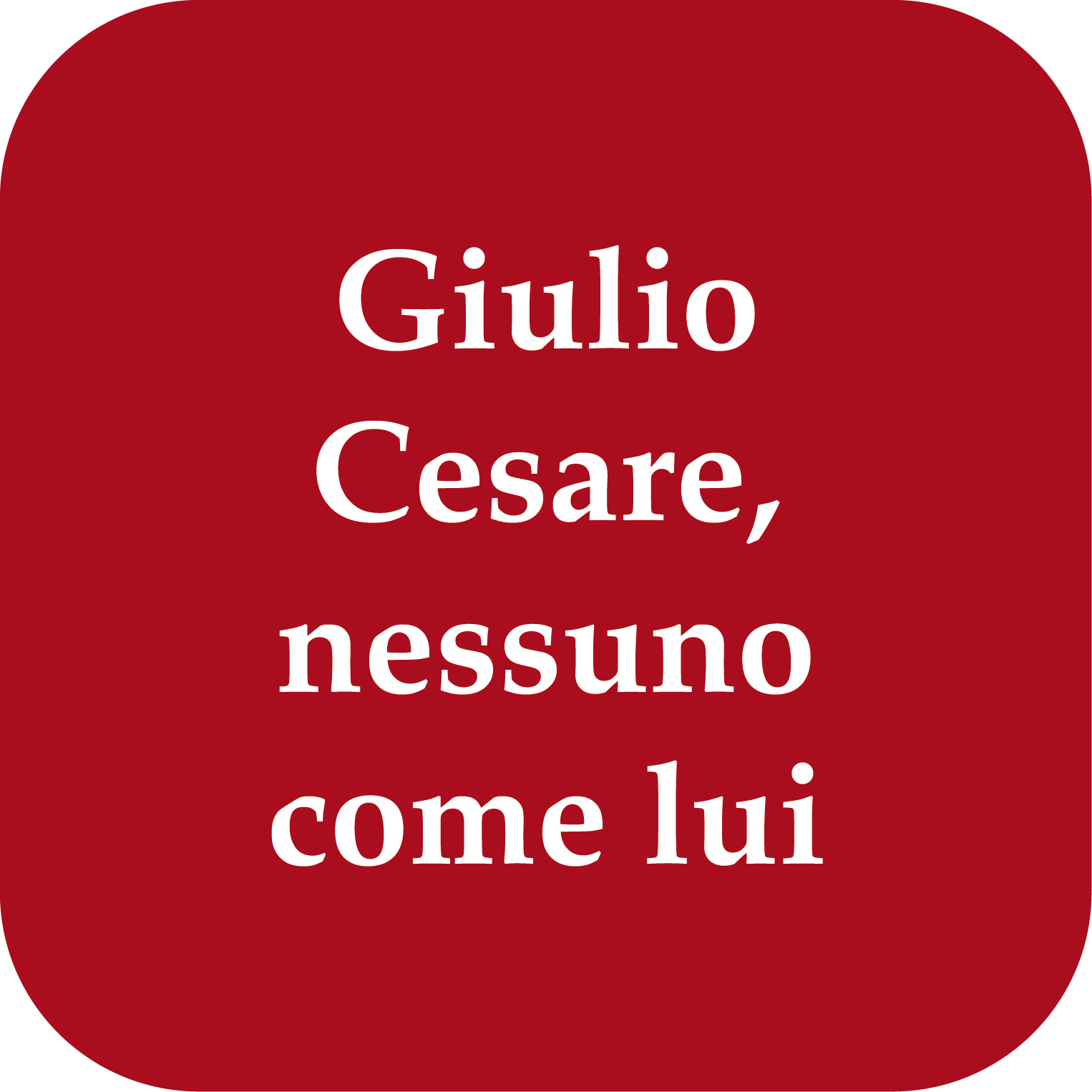Giulio Cesare nessuno come lui